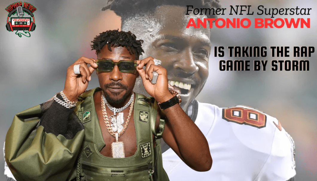 From the Gridiron To The Mic: Antonio Brown’s Hip-Hop Journey