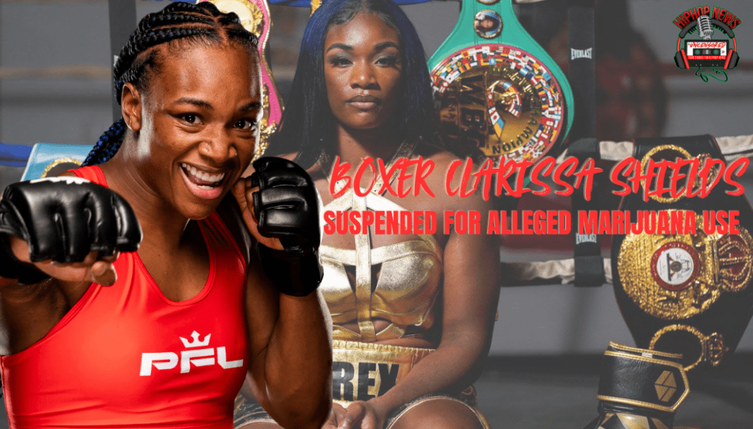 Boxer Clarissa Shields Suspended For Alleged Marijuana Use