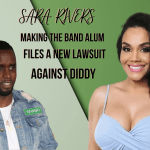 Former “Making the Band” Star Sara Rivers Sues Diddy