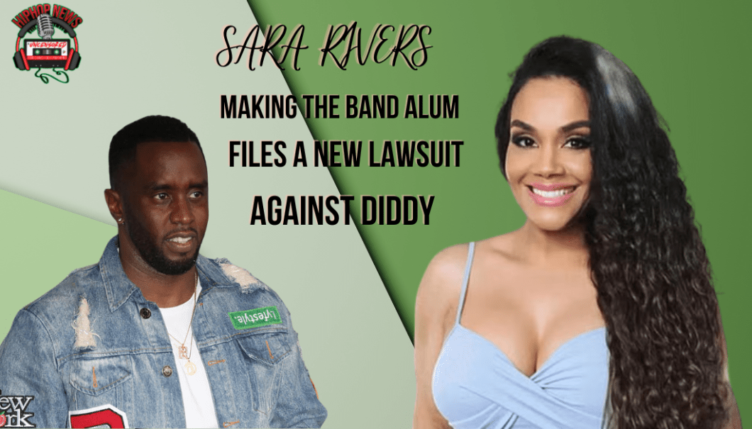 Former “Making the Band” Star Sara Rivers Sues Diddy