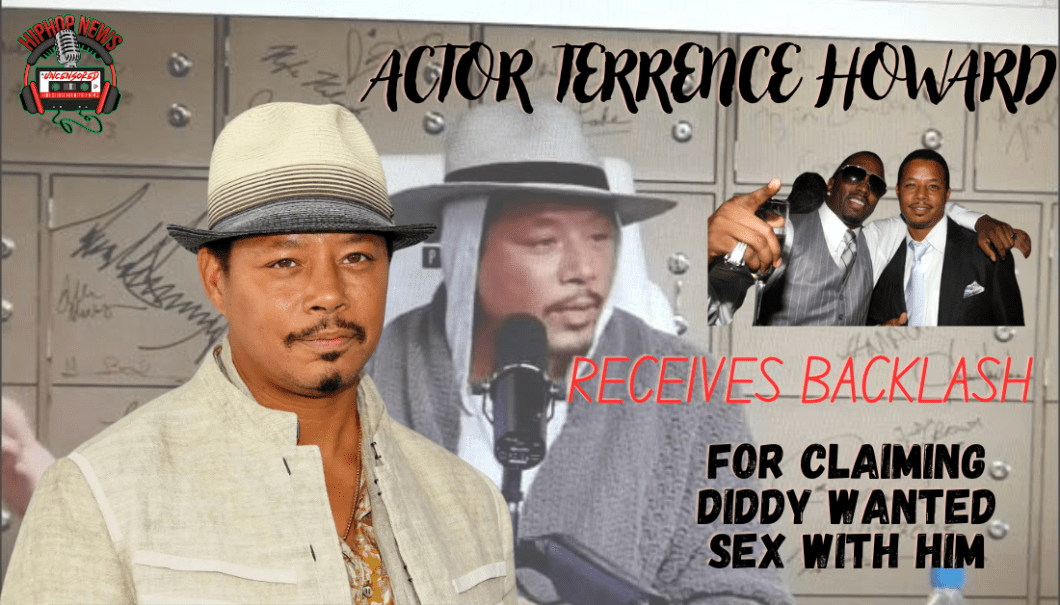 Terrence Howard Claims Diddy Wanted Sex With Him