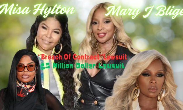 Mary J Blige Is Being Sued By Misa Hylton For $5M