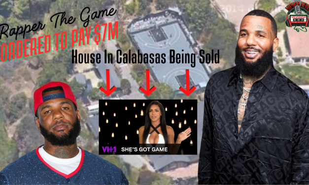 The Game Is Forced To Sell His Calabasas Home For $7 Million Judgment