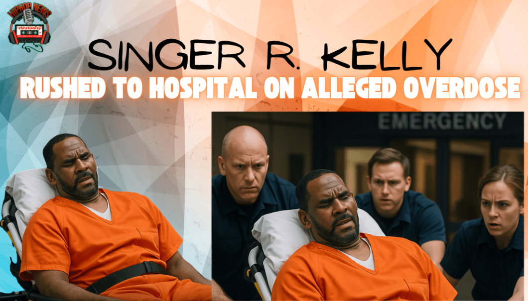 R. Kelly Rushed To Hospital After Alleged Overdose