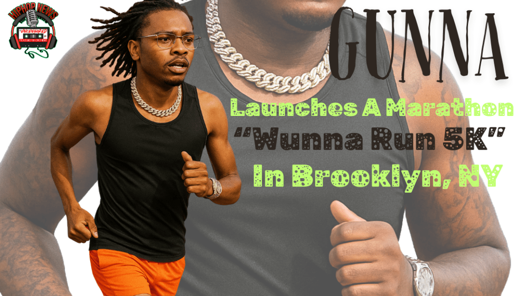 Gunna Takes the Streets: Rapper Hosts NYC Marathon