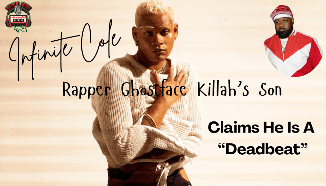 Ghostface Killa’s Son Accuses Him Of Neglect