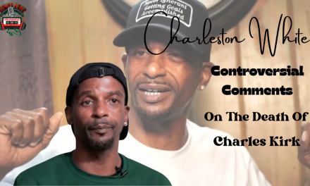 Controversy Surrounds Charleston White’s Comments On Charlie Kirk’s Death