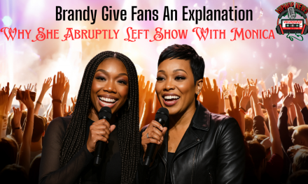 Brandy Explains Sudden Exit From Concert With Monica
