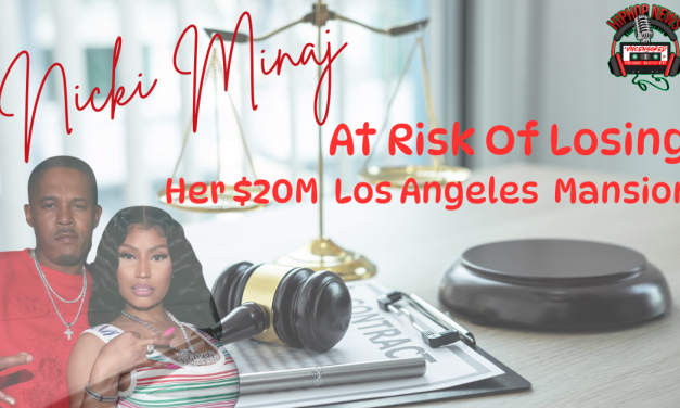 Nicki Minaj’s $20M LA Home At Risk Over Debt