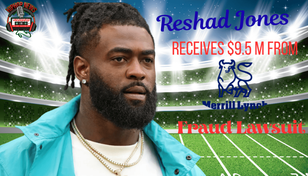 Reshad Jones Triumphs: $9.5 Million Settlement With Merrill Lynch