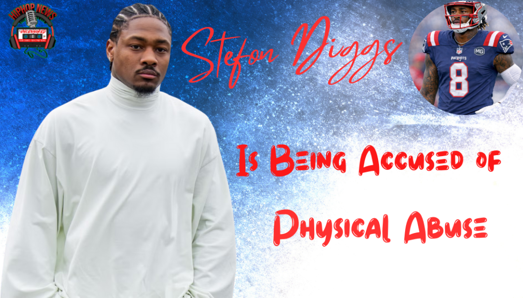Patriots Star Stefon Diggs Accused Of Physical Assault