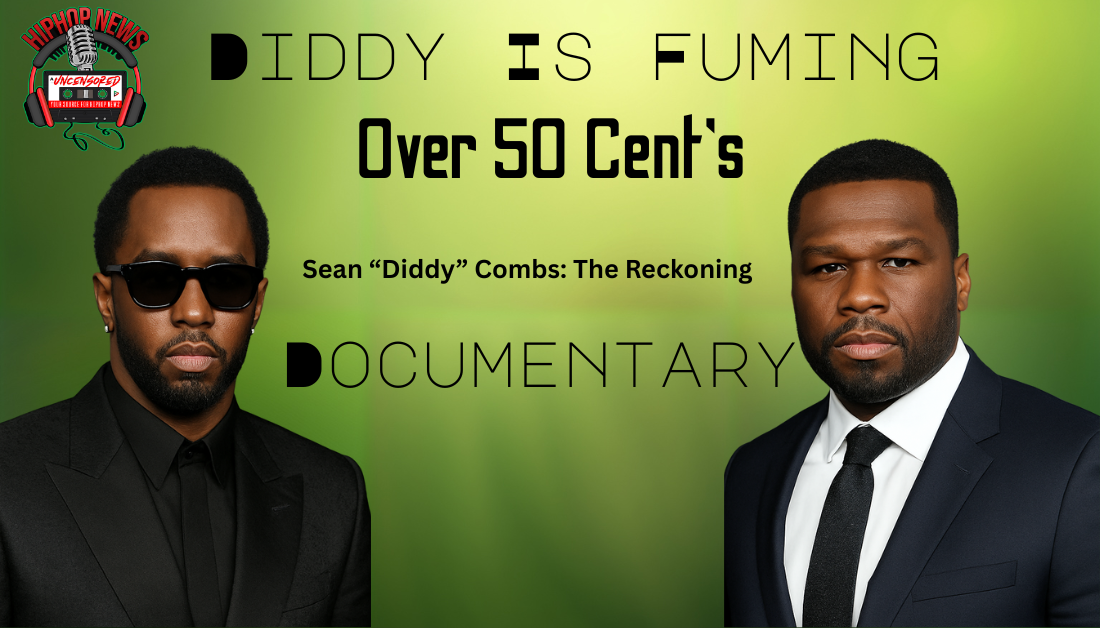 Diddy Fumes Over 50 Cent S Expos Hip Hop News Uncensored Diddy Is Fuming