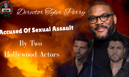Second Person Accuses Director Tyler Perry Of Sexual Assault