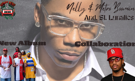 Nelly Enlists Metro Boomin For St. Lunatics Album