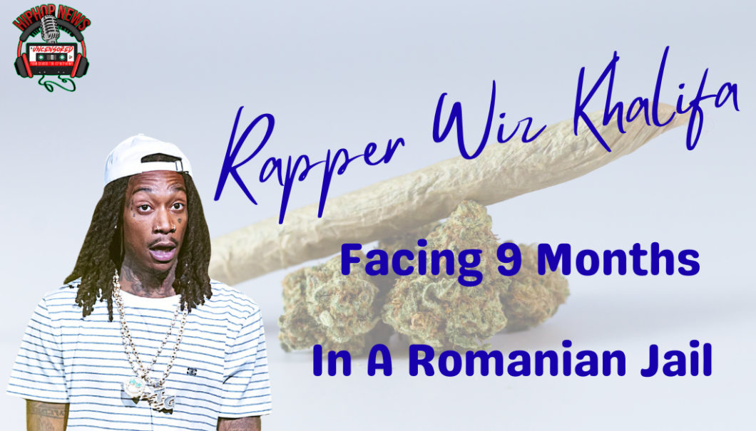 Rapper Wiz Khalifa Faces Jail Time In Romania