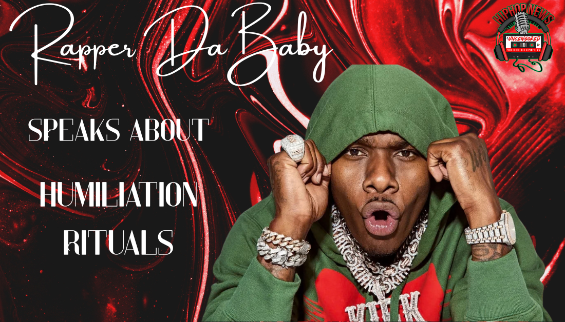 DaBaby Speaks On Refusing Humiliation Rituals
