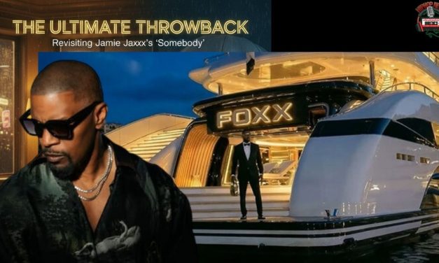 The Ultimate Throwback: Revisiting Jamie Foxx’s ‘Somebody’