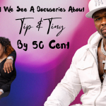 Is 50 Cent Planning To Do A Docuseries On Tip Harris?