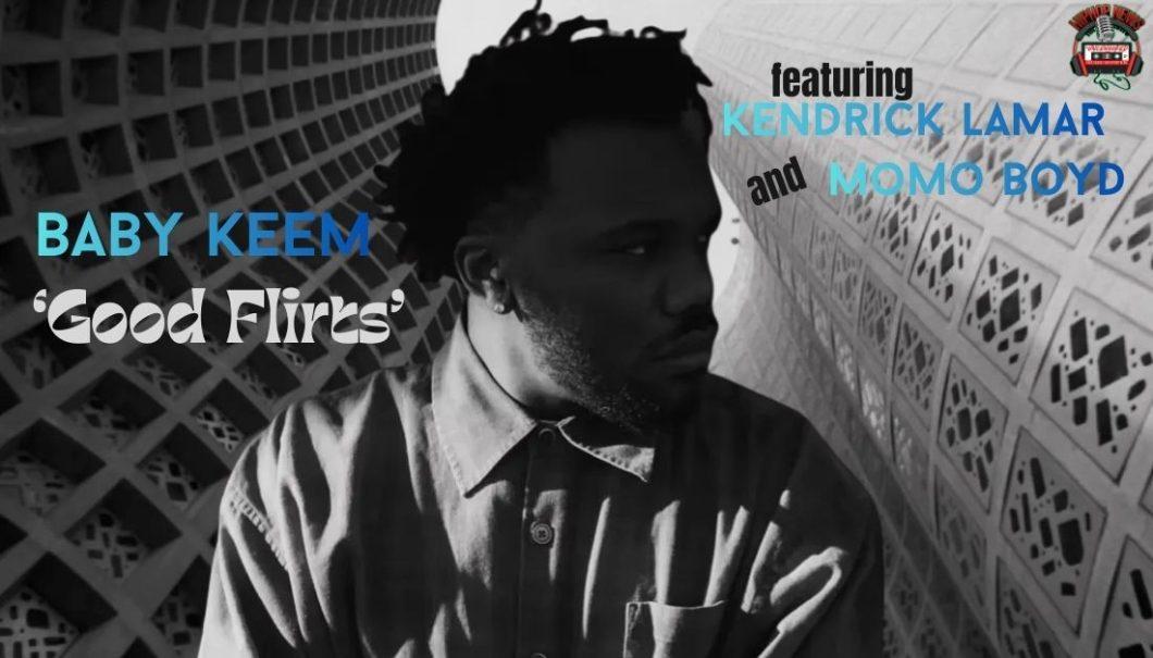 Baby Keem Drops Nineties-Nostalgic Vid for ‘Good Flirts’ f. Kendrick Lamar and Momo Boyd