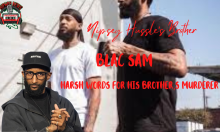 Slain Rapper Nipsey Hussle’s Brother Speaks