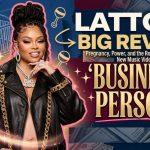 Latto Has Massive Reveal and it’s ‘Business & Personal’