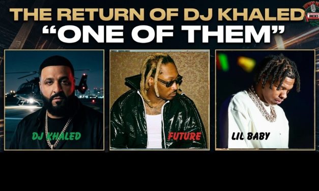 DJ Khaled is Back: Why “One Of Them” is the Summer Anthem We Needed