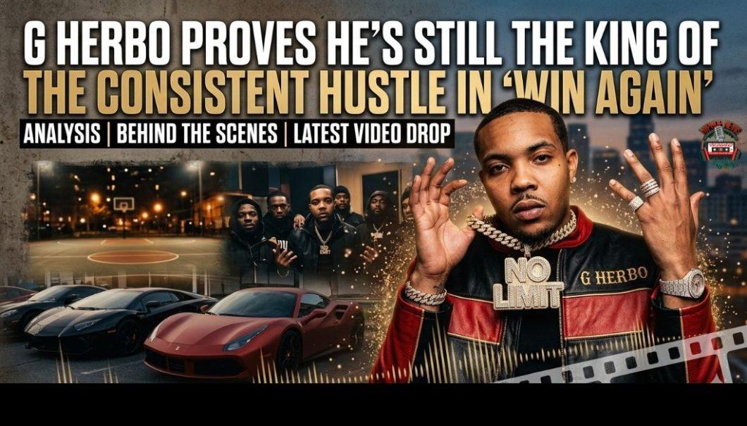 G Herbo Proves He’s Still the King of Consistent Hustle in “Win Again”