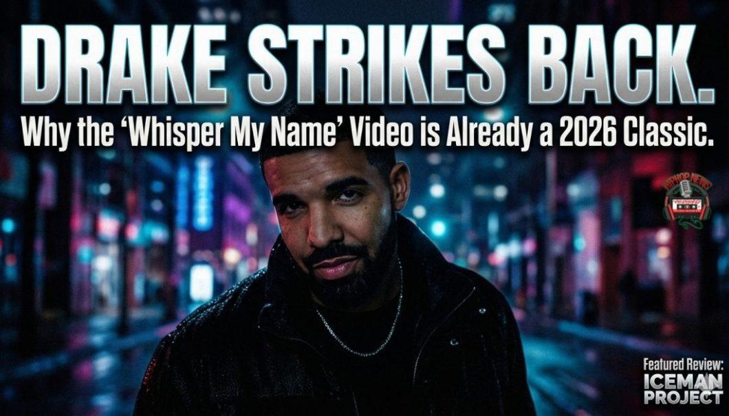 Drake Drops ‘Whisper My Name’ Video And It’s Already a 2026 Classic