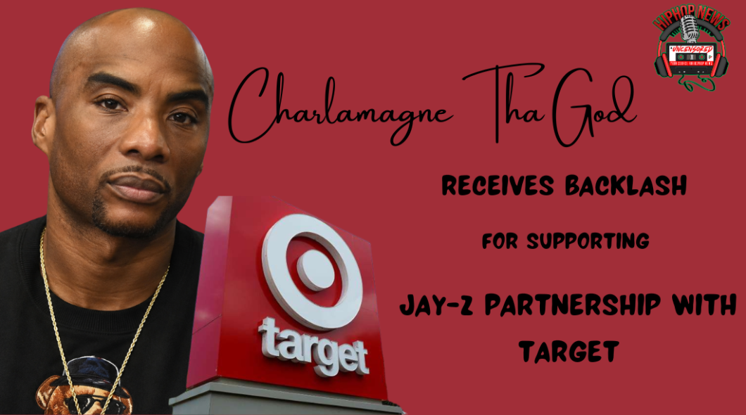 Charlamagne Is Blasted For Defending Jay-Z’s Target Deal