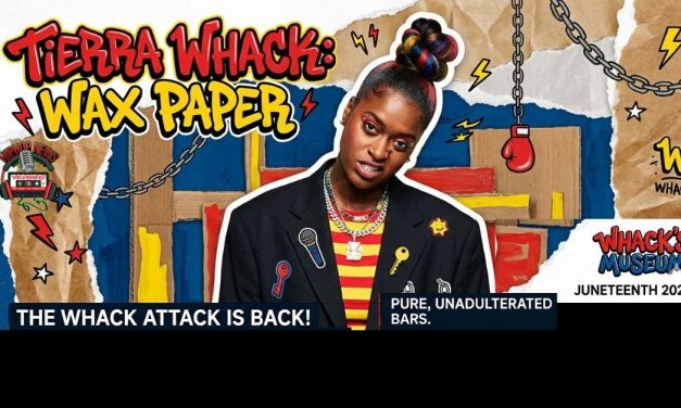 Tierra Whack Reminds Everyone She’s an Absolute Beast on ‘Wax Paper’