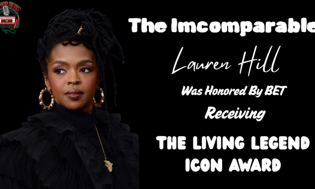 BET’s Living Legend Icon Award Was Presented To Lauren Hill
