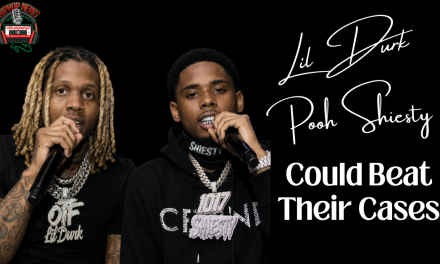 Latest News On Pooh Shiesty & Lil Durk’s Cases