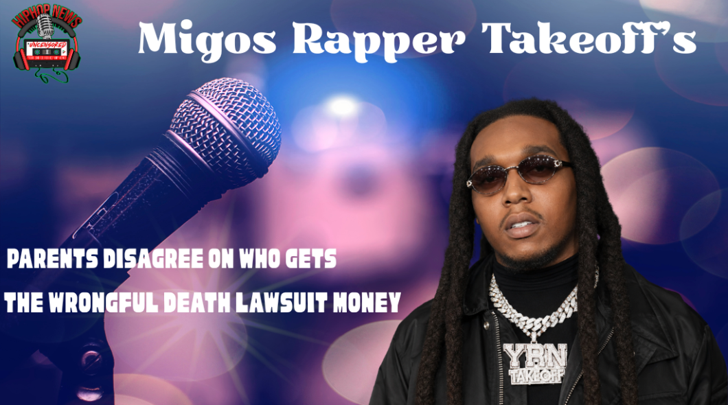 Rapper Takeoff’s Mother Feuds With Dad Over Lawsuit Win