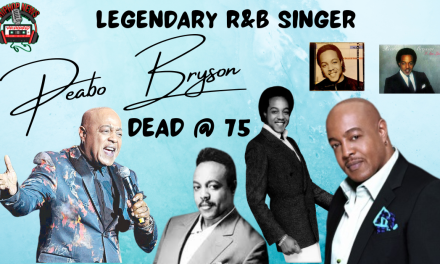 Legendary R&B Singer Peabo Bryson Has Died