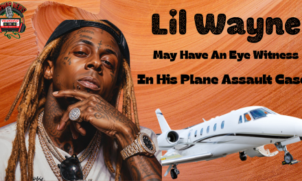 Lil Wayne’s Witness Backs Up His Innocence In Assault Case