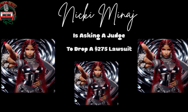 Nicki Minaj Wants To Be Let Out Of The $275 Lawsuit