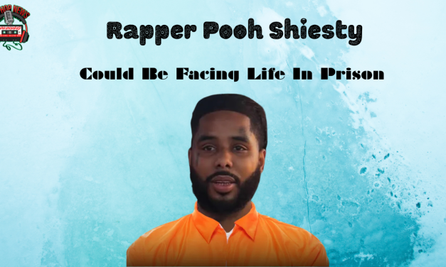Will Pooh Shiesty Get Life In Prison?