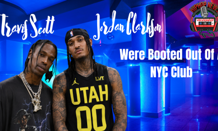 Travis Scott & Jordan Clarkson Booted From Club
